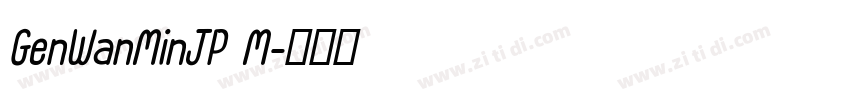 GenWanMinJP M字体转换
